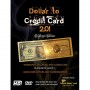 Dollar to Credit Card 2.0  by Twister Magic