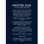 KNOTED SILKS/ LES FOULARDS MAGIQUES