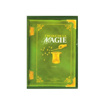 L'Ecole de la magie, Vol.2